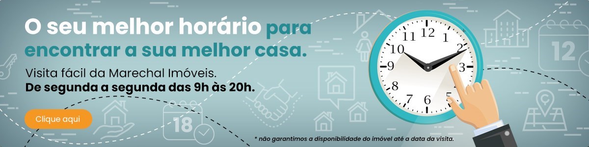 O seu melhor horário para encontrar a sua melhor casa. Visita fácil da Marechal Imóveis. De segunda a segunda das 9h às 20h. Clique aqui